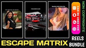 Escape Matrix Reels Buundle
