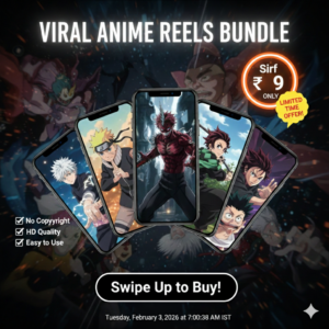 ⚡ Viral Anime Reels Bundle - Ab Sirf ₹9 Mein! ⚡