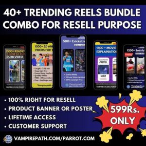 🎬 40+ Trending Reels Bundle Combo 💼