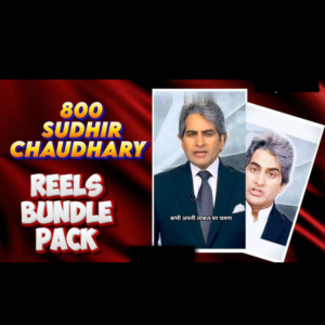 800+ Sudhir Chaudhary Viral Reels Bundle
