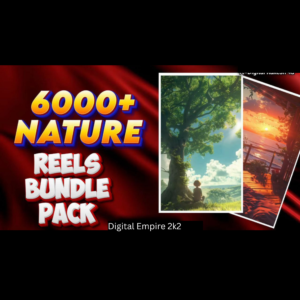 6000+ Nature Aesthetic Reels Bundle