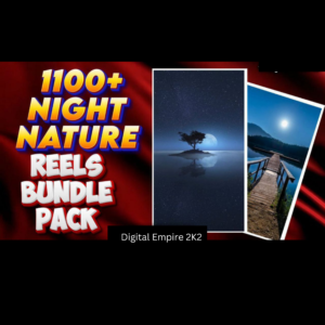 1100+ Night Nature Reels Bundle 🌙✨