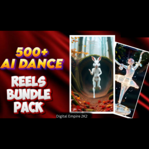 500+ AI Dance Reels Bundle 🕺🔥
