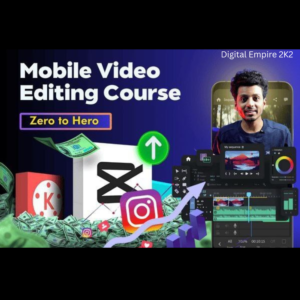 Mobile Video Editing Course (Zero to Hero) |