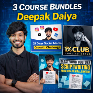 Deepak Daiya All-in-One 3 Premium Courses