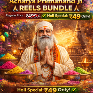 1000+ Acharya Premanand Jii reels bundle