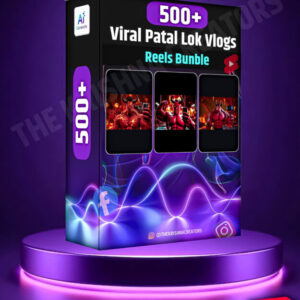 🔥 500+ Viral Patal Lok Vlogs Reels Bundle – Ready To Post Viral Content 🔥