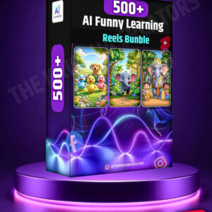 🔥 500+ Kids AI Funny Learning Reels Bundle 🎨 | Viral Educational Content Pack