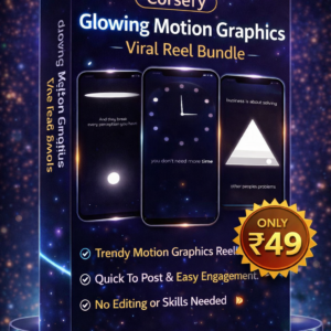 Glowing Motions Graphics Viral Reel Bundle Only 49/-
