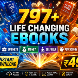 👉 “797+ Life Changing Ebooks Bundle | Business, Money, Psychology, Self-Help PDF Collection | Lifetime Access”
