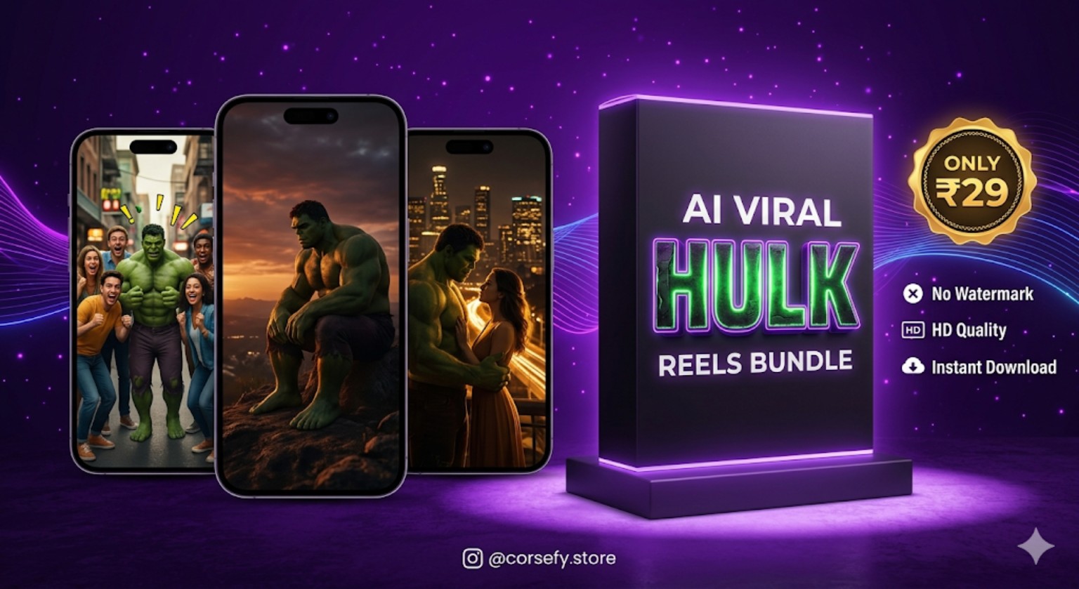 Ai Viral Hulk Reel Bundle 29/- ( Corsefy )
