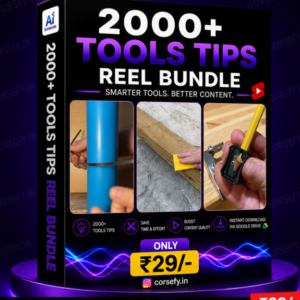 2000+ Tools Tips Reel Bundle (Corsefy) Only 49/-