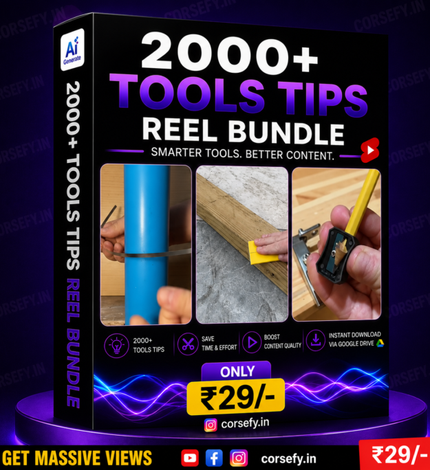 2000+ Tools Tips Reel Bundle (Corsefy) Only 49/-