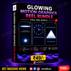 Glowing Motions Graphics Viral Reel Bundle Only 49/-