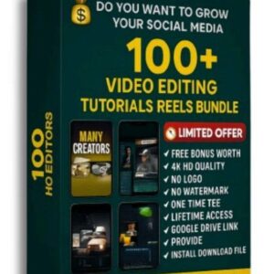 100+ Video Editing Tutorials Reels Bundle | 4K HD Editing Pack | No Watermark | Lifetime Access