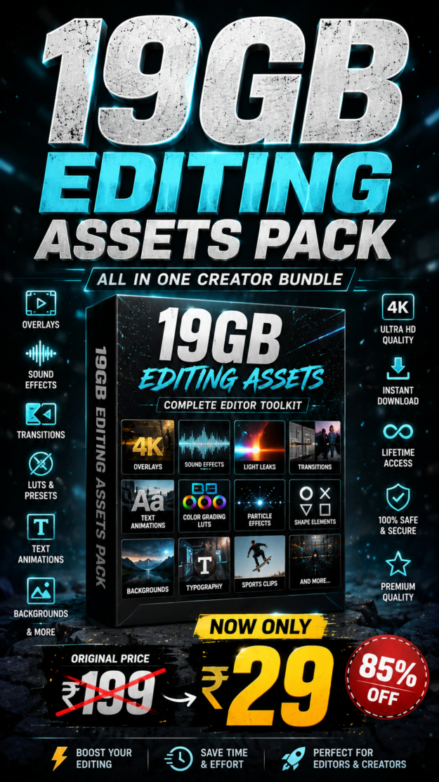 19GB+ EDITING ASSETS