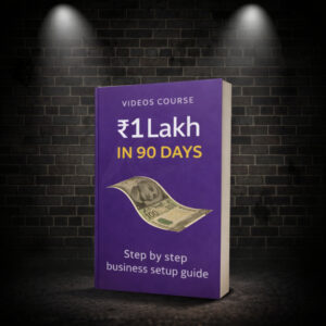 1 Lakh in 90 Days Online Earning Course