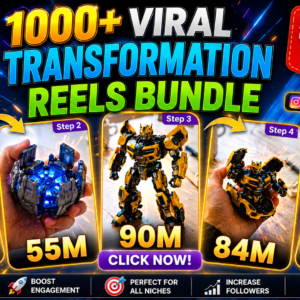 ⚡ 1000+ Ultimate Transformation Reels Bundle 🤖