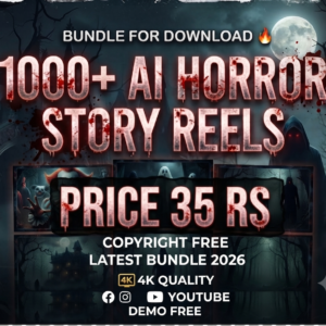 1000 Ai Horror story reels bundle 😍
