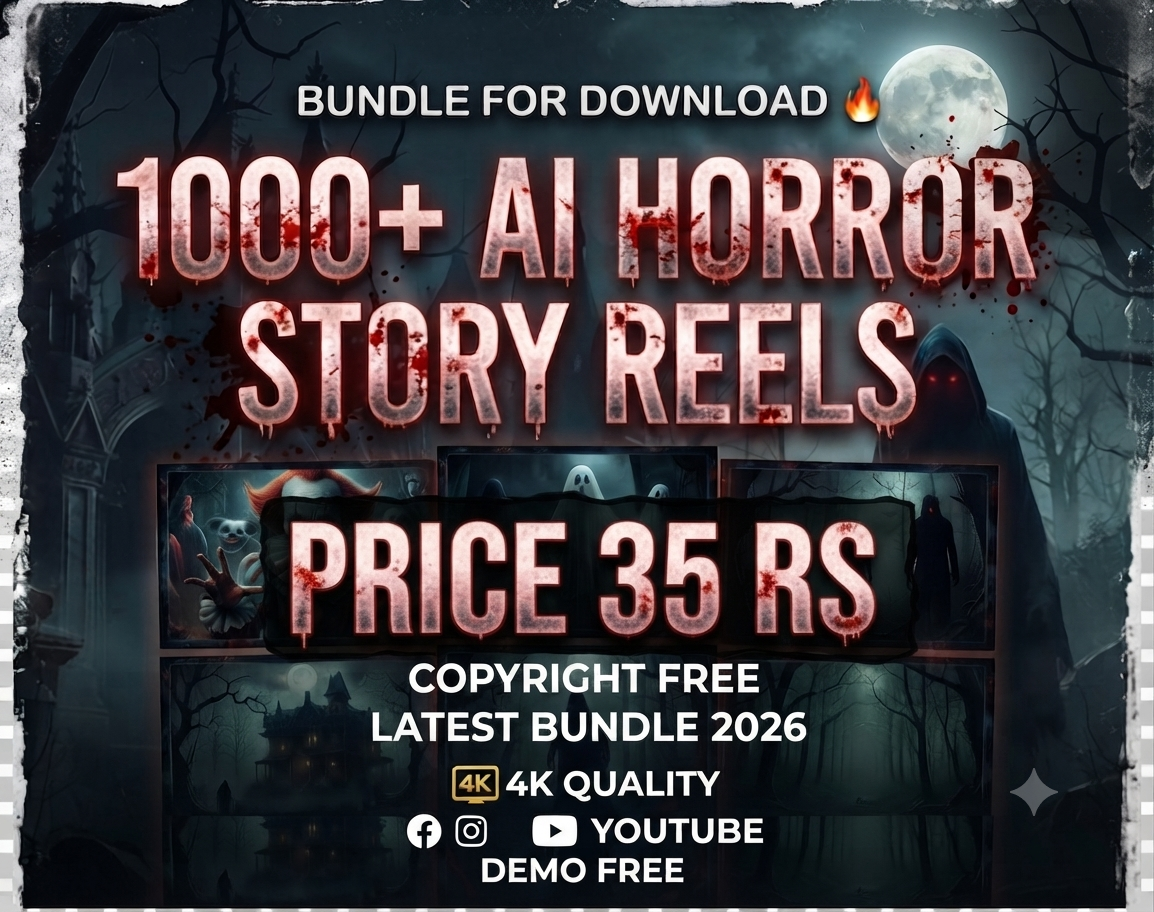 1000 Ai Horror story reels bundle π