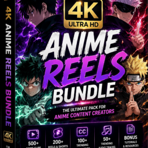 4K anime reels bundle