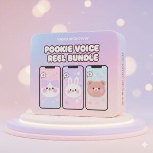 POOKIE VOICE VIP REELS BUNDLE